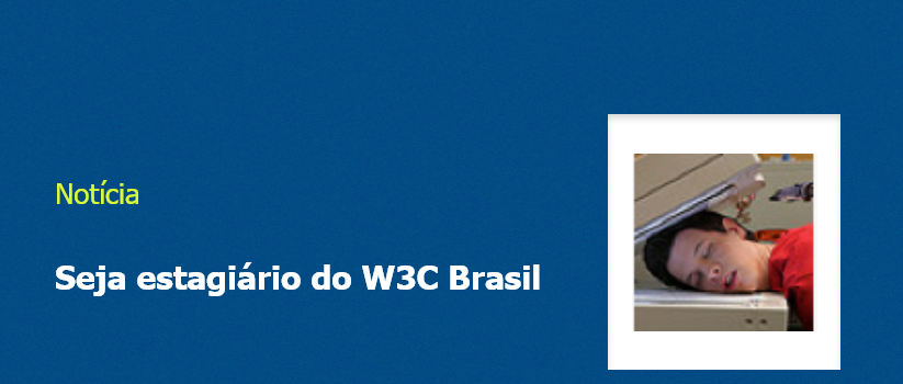 Seja estagiário do W3C Brasil